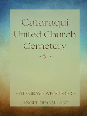 cover image of Cataraqui United Church Cemetery 5